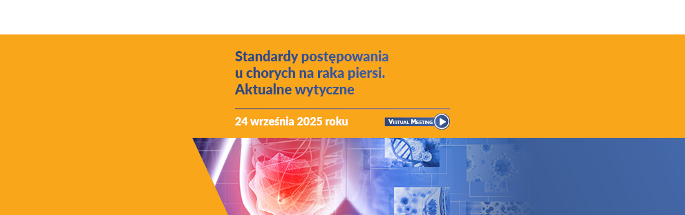 STANDARDY POSTĘPOWANIA U CHORYCH NA RAKA PIERSI 2025